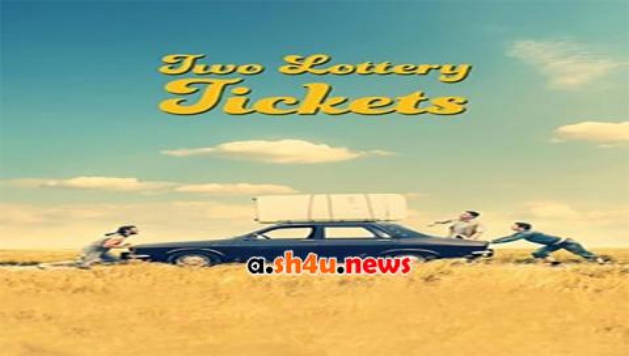 فيلم Two Lottery Tickets 2016 مترجم - HD