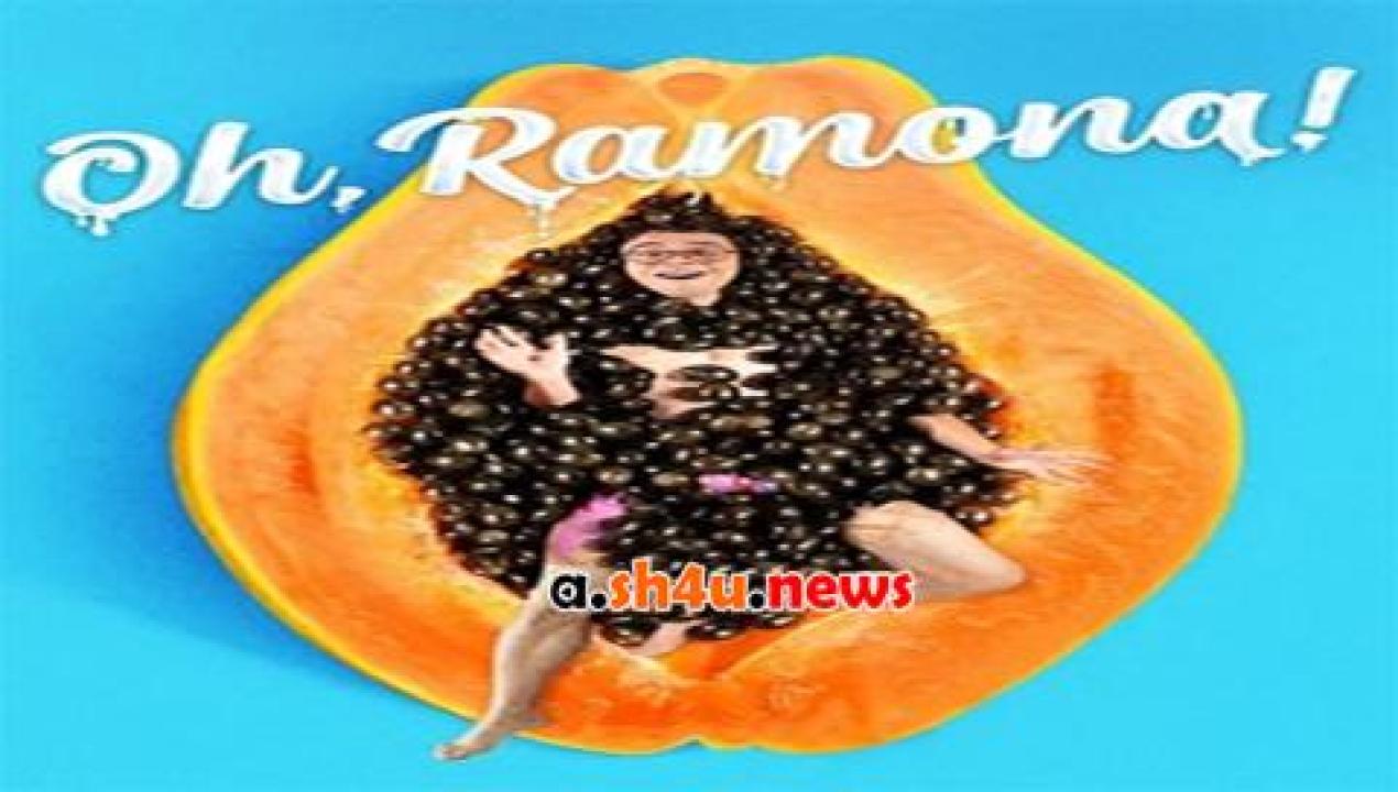فيلم Oh Ramona 2019 مترجم - HD