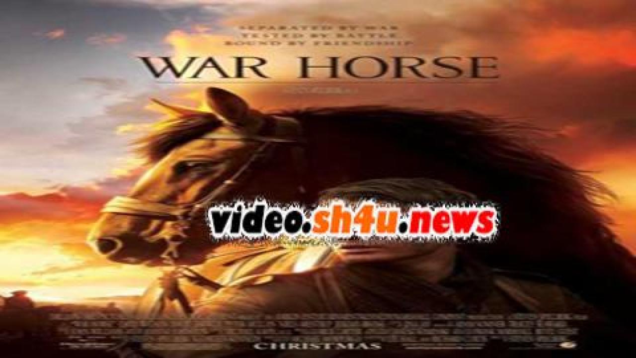 فيلم War Horse 2011 مترجم - HD