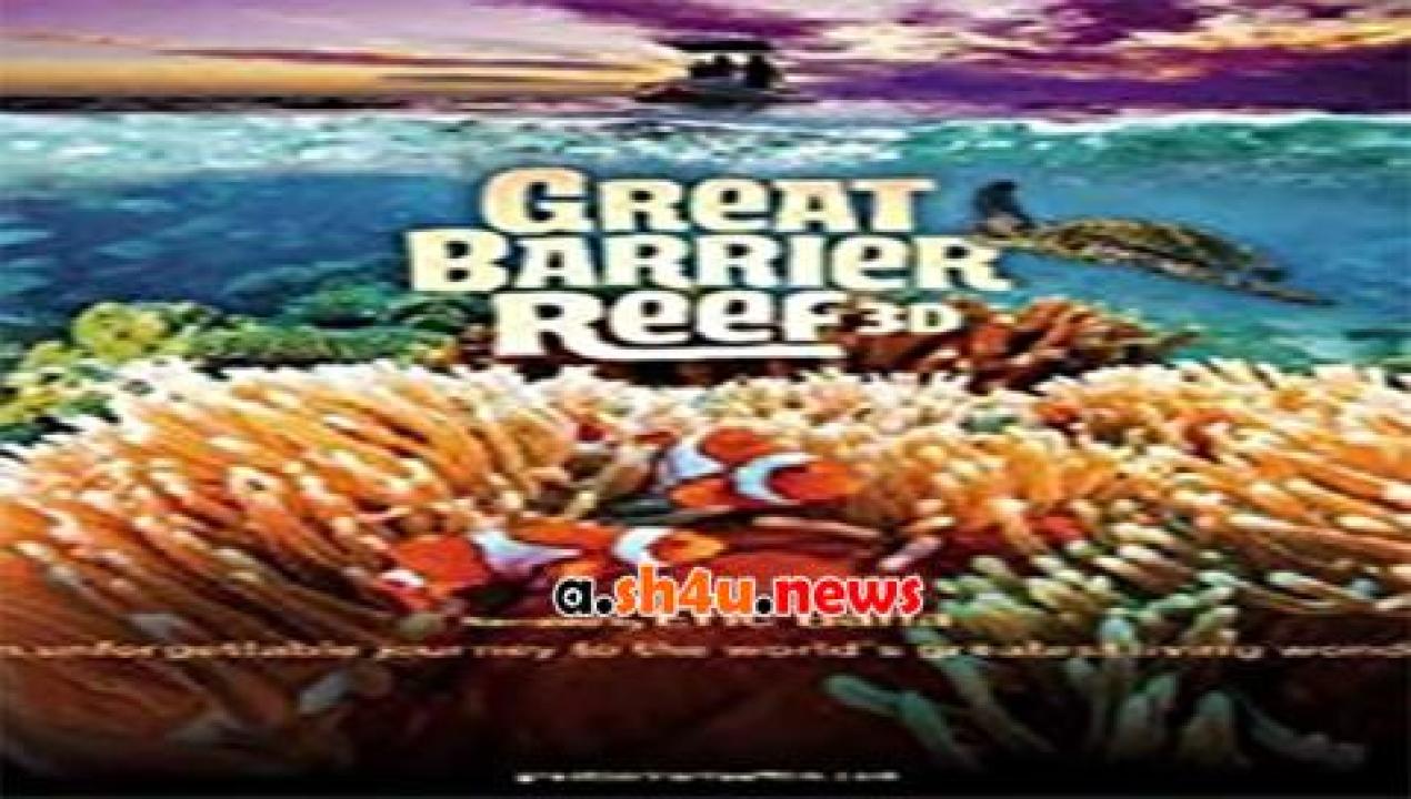 فيلم Great Barrier Reef 2018 مترجم - HD