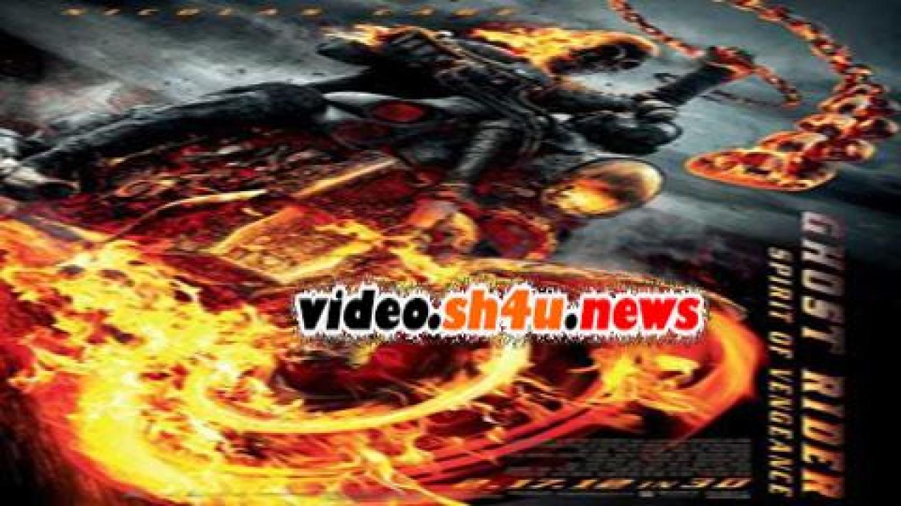 فيلم Ghost Rider Spirit Of Vengeance 2011 مترجم - HD