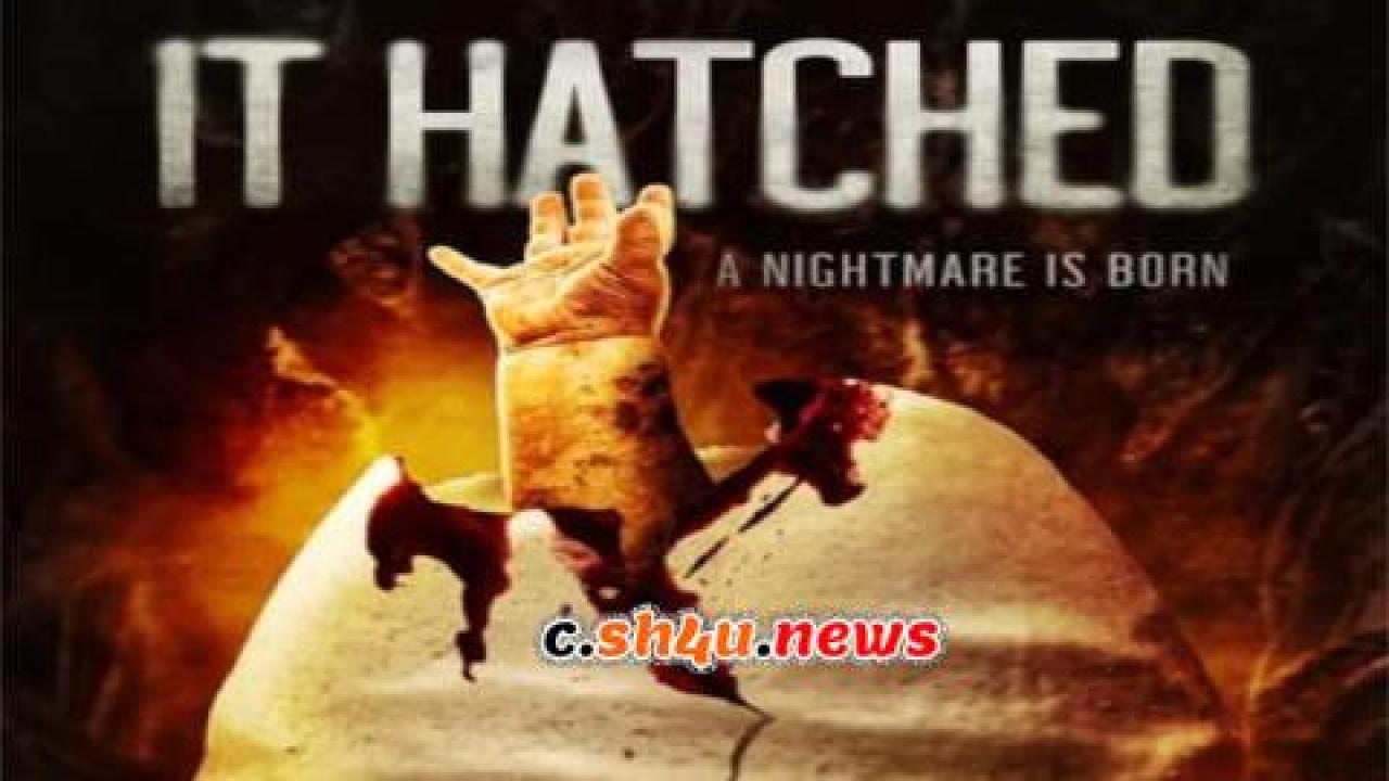 فيلم It Hatched 2021 مترجم - HD