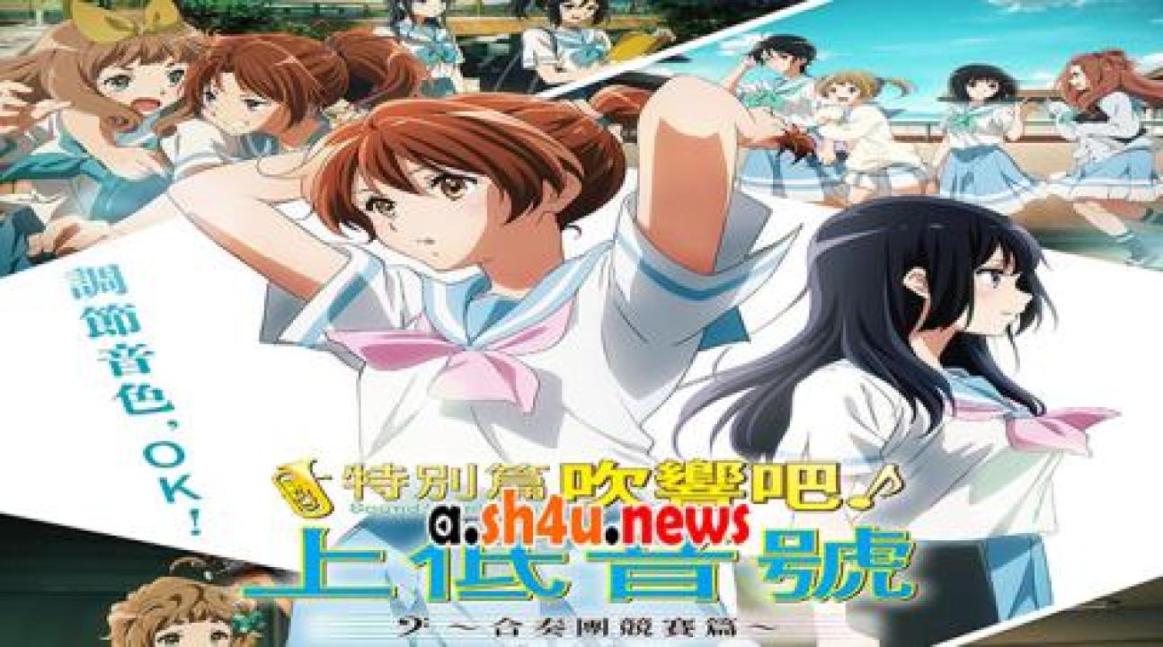 فيلم Hibike! Euphonium: Ensemble Contest-hen 2023 مترجم - HD