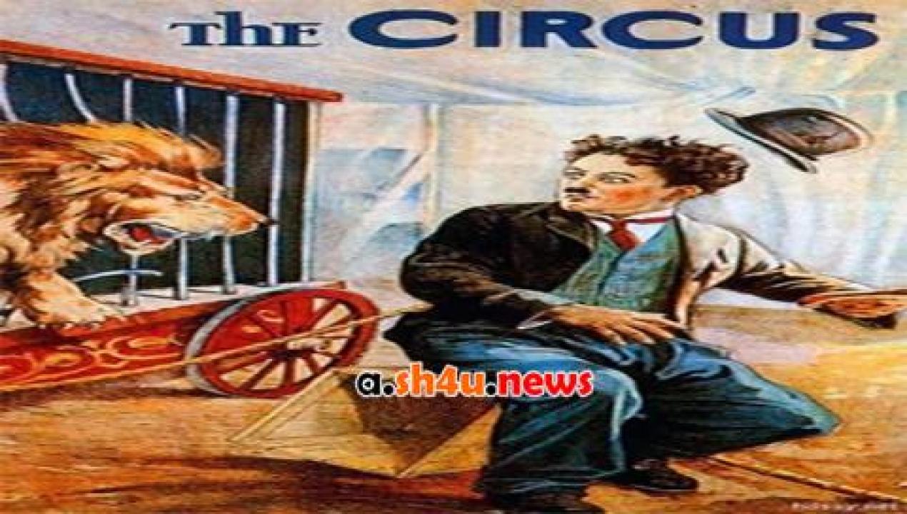 فيلم The Circus 1928 مترجم - HD