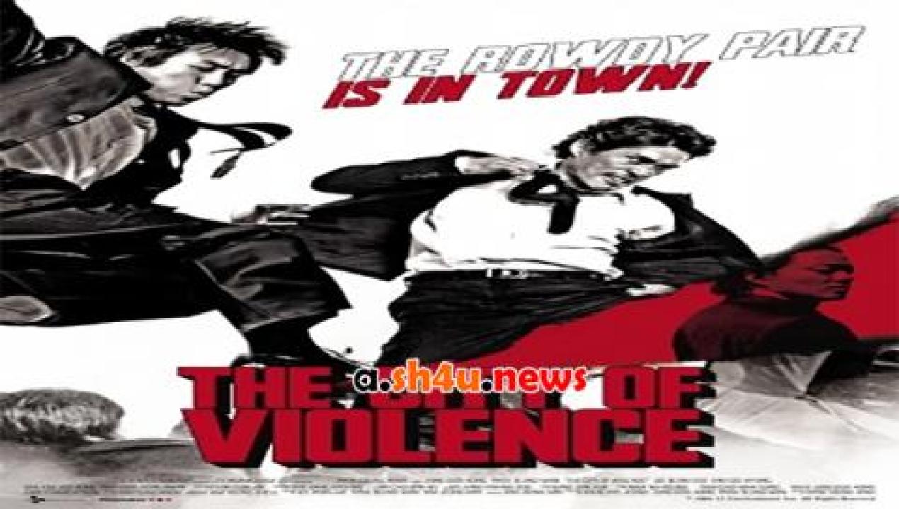 فيلم The City of Violence 2006 مترجم - HD