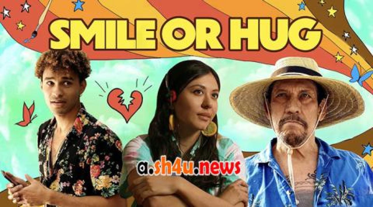 فيلم Smile or Hug 2023 مترجم - HD