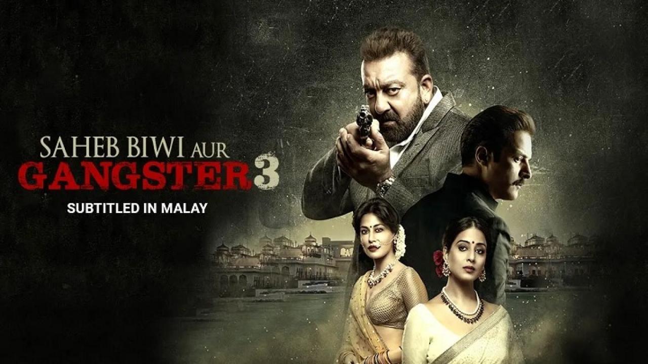 فيلم Saheb Biwi Aur Gangster 3 2018 مترجم كامل HD