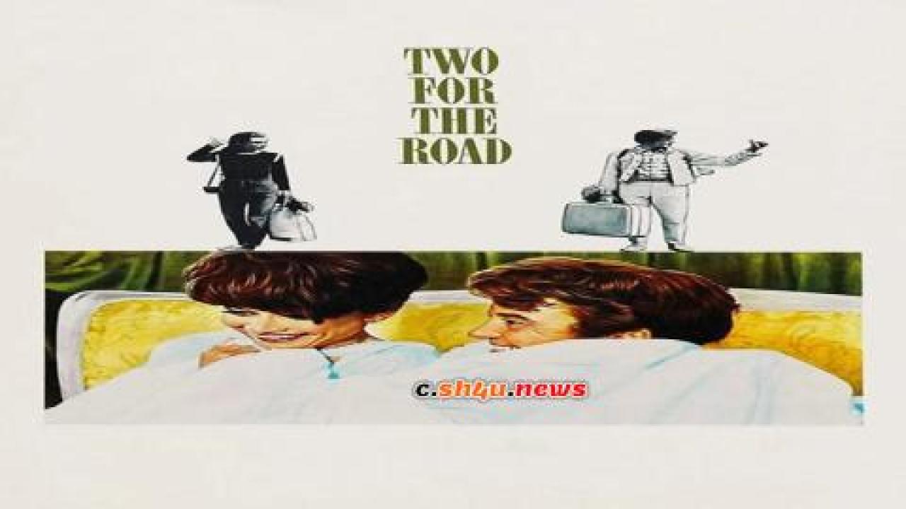 فيلم Two for the Road 1967 مترجم - HD