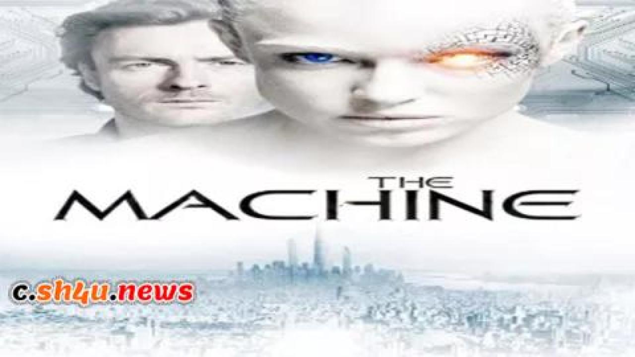 فيلم The Machine 2013 مترجم - HD