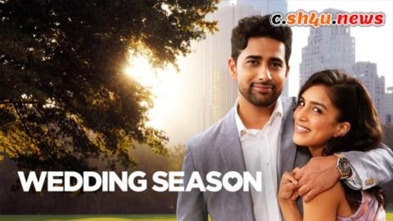 فيلم Wedding Season 2022 مترجم - HD