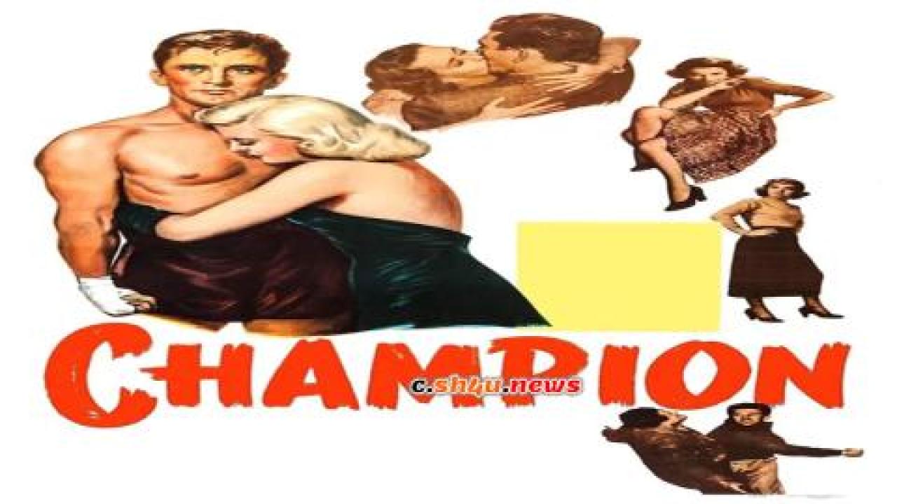 فيلم Champion 1949 مترجم - HD