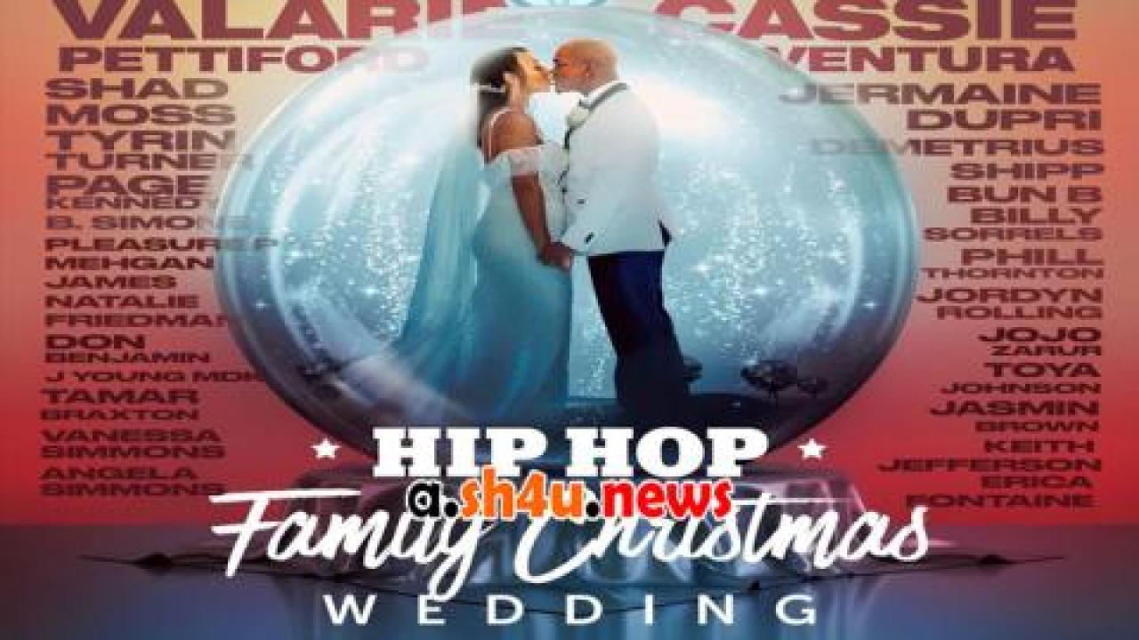 فيلم Hip Hop Family Christmas Wedding 2022 مترجم - HD