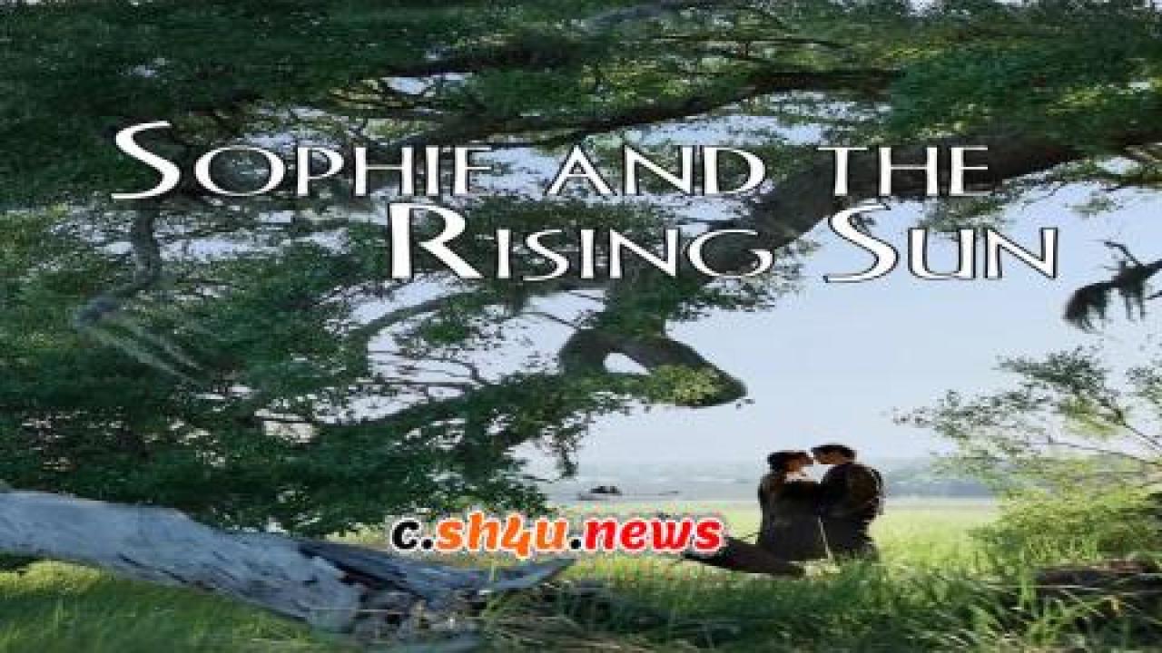 فيلم Sophie and the Rising Sun 2016 مترجم - HD