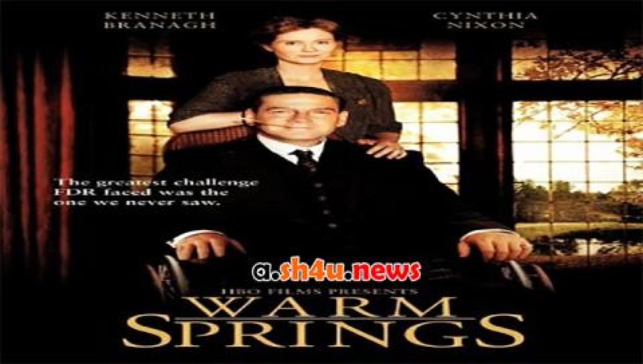 فيلم Warm Springs 2005 مترجم - HD