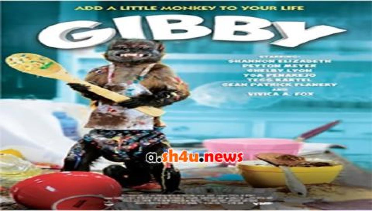 فيلم Gibby 2016 مترجم - HD