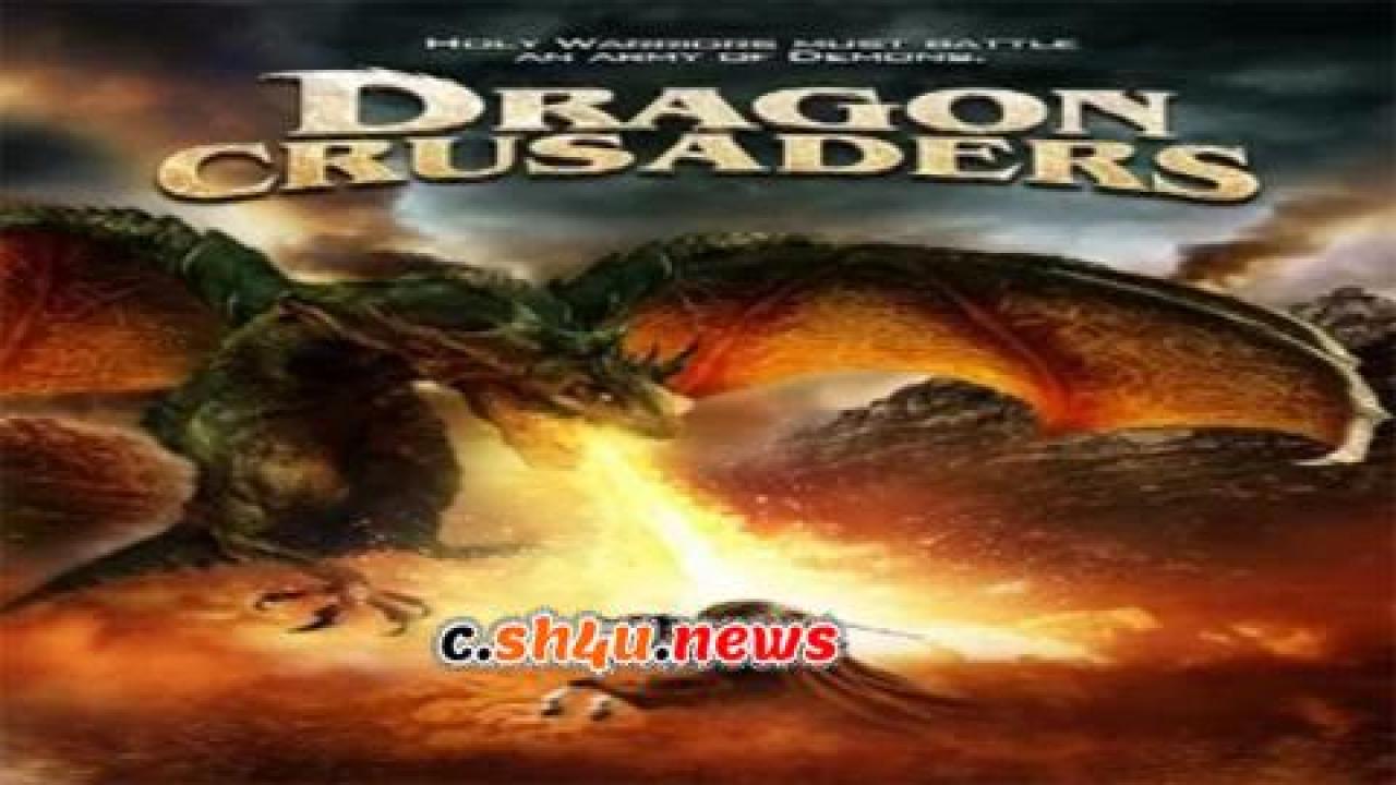 فيلم Dragon Crusaders 2011 مترجم - HD