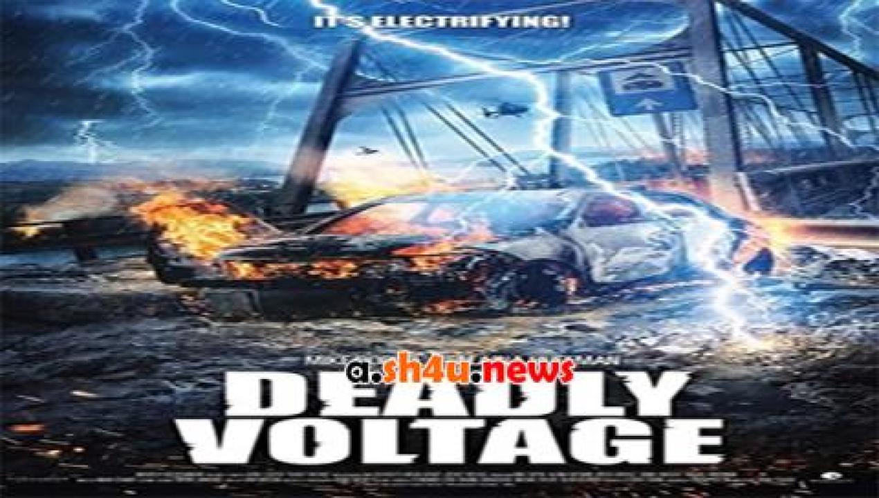 فيلم Deadly Voltage 2015 مترجم - HD