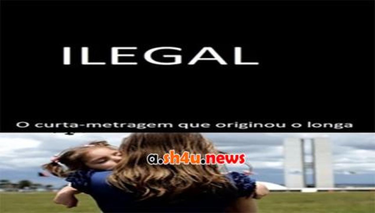 فيلم Ilegal 2014 مترجم - HD