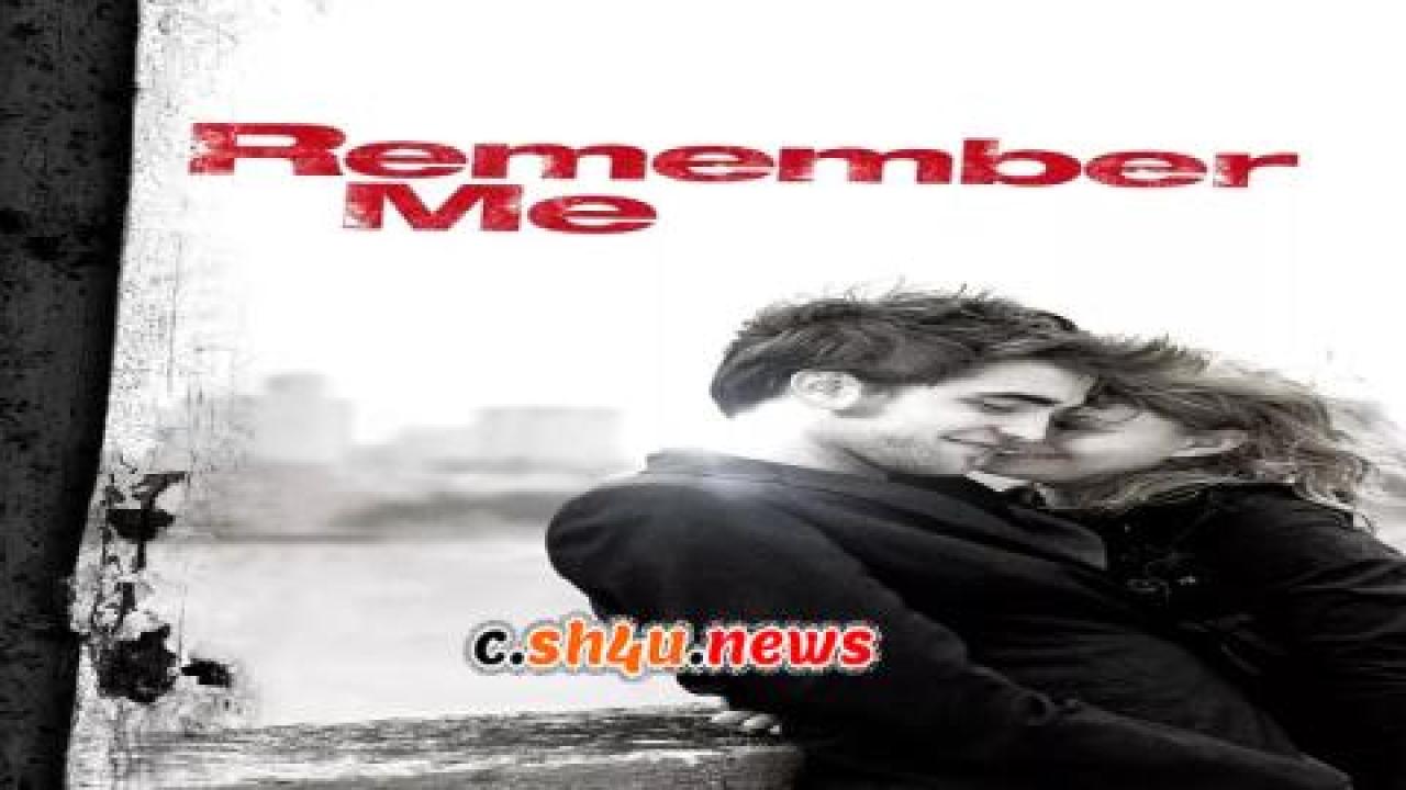 فيلم Remember Me 2010 مترجم - HD