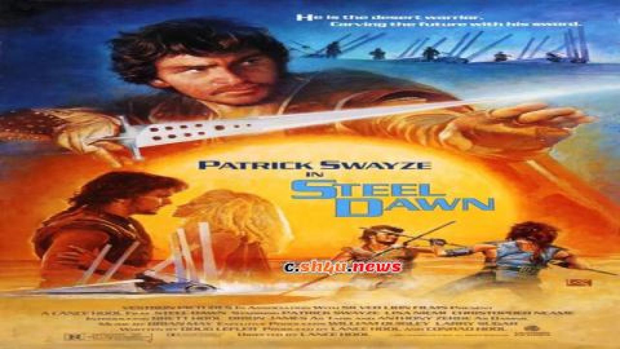 فيلم Steel Dawn 1987 مترجم - HD
