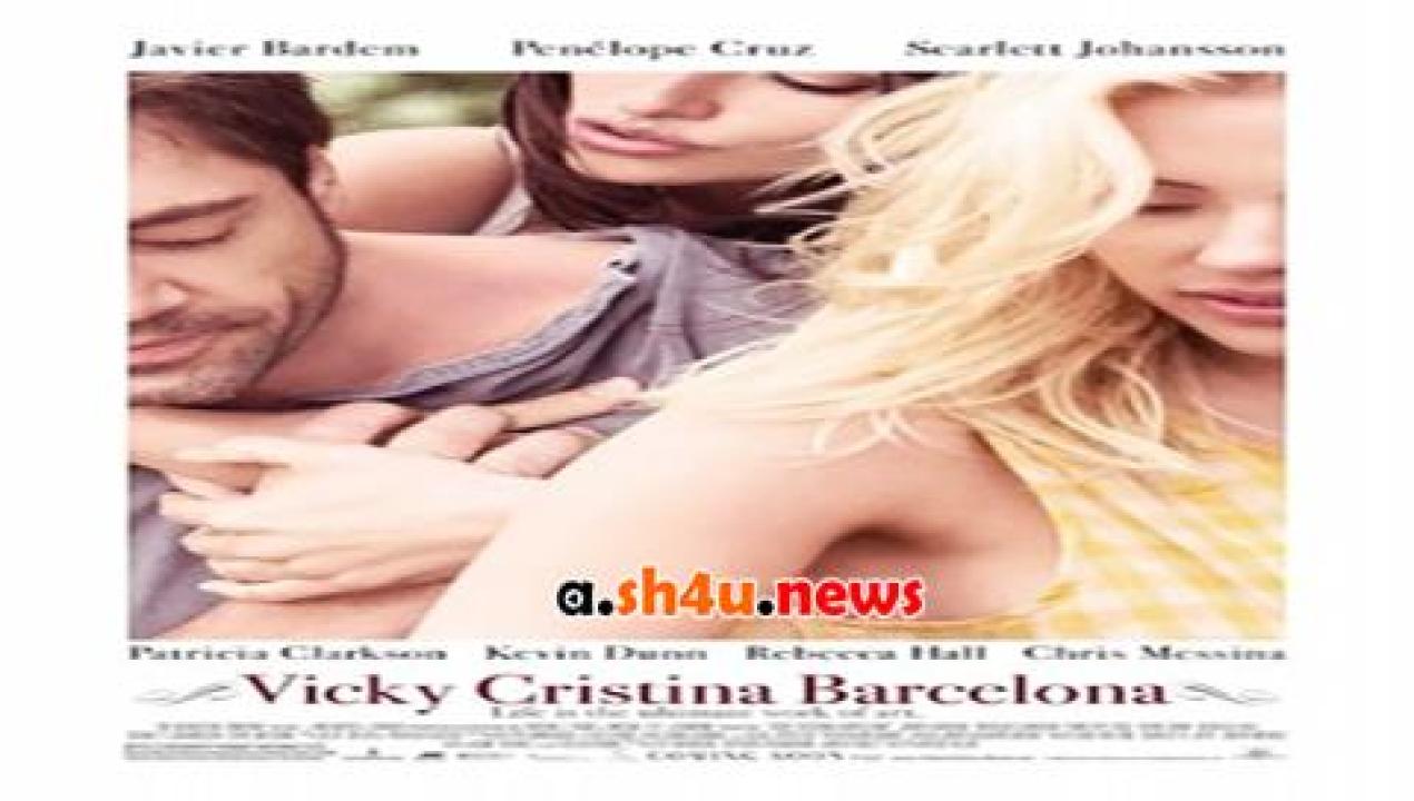 فيلم Vicky Cristina Barcelona 2008 مترجم - HD