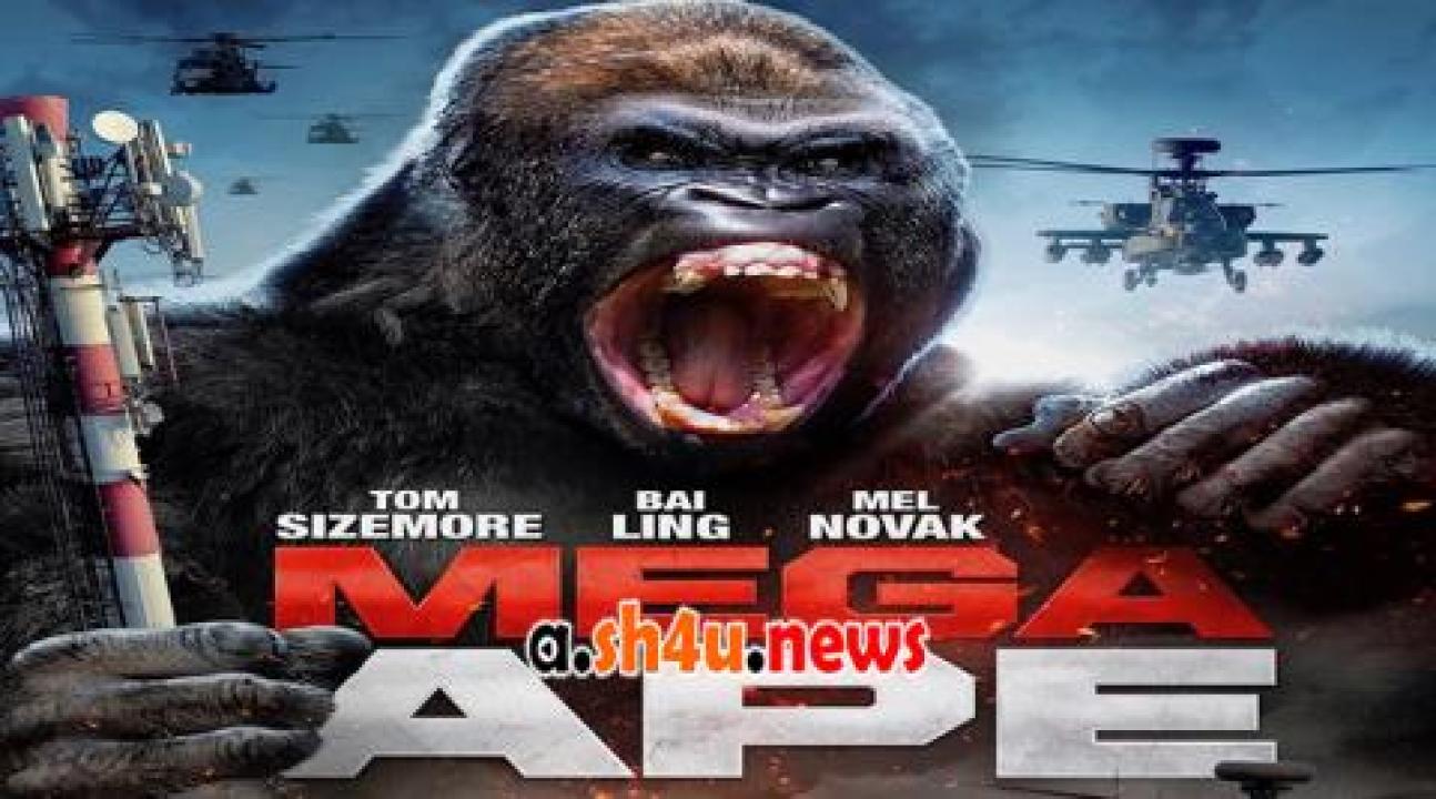 فيلم Mega Ape 2023 مترجم - HD