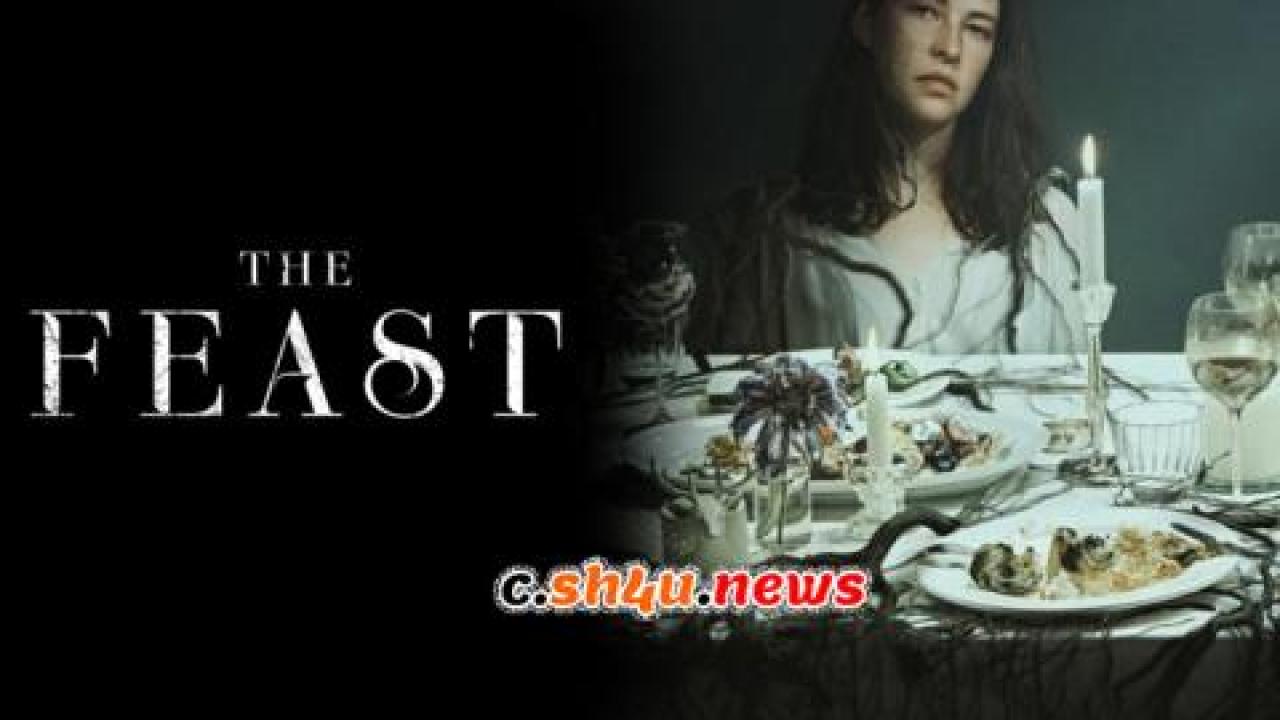 فيلم The Feast 2021 مترجم - HD
