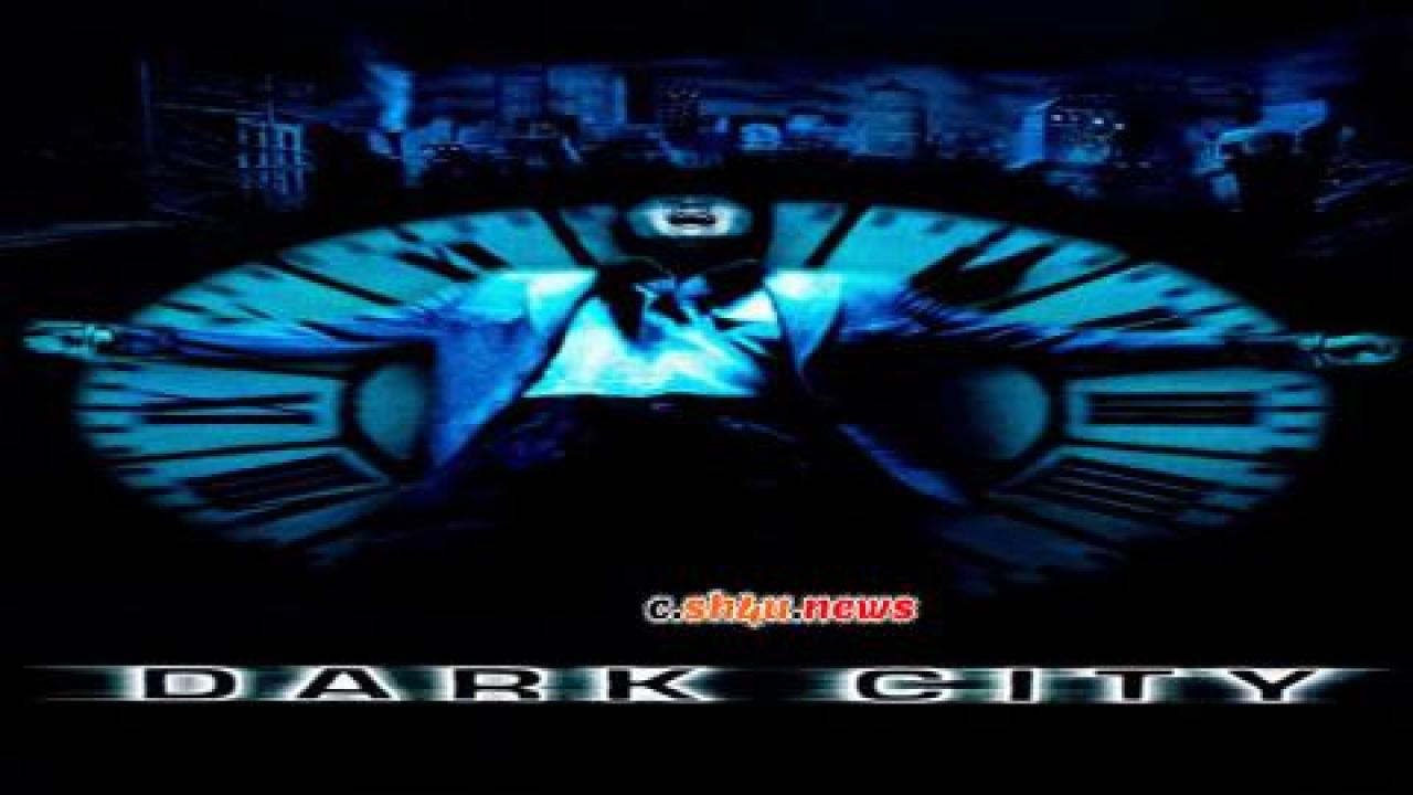 فيلم Dark City 1998 مترجم - HD