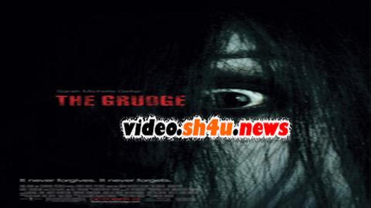 فيلم The Grudge 2004 مترجم - HD