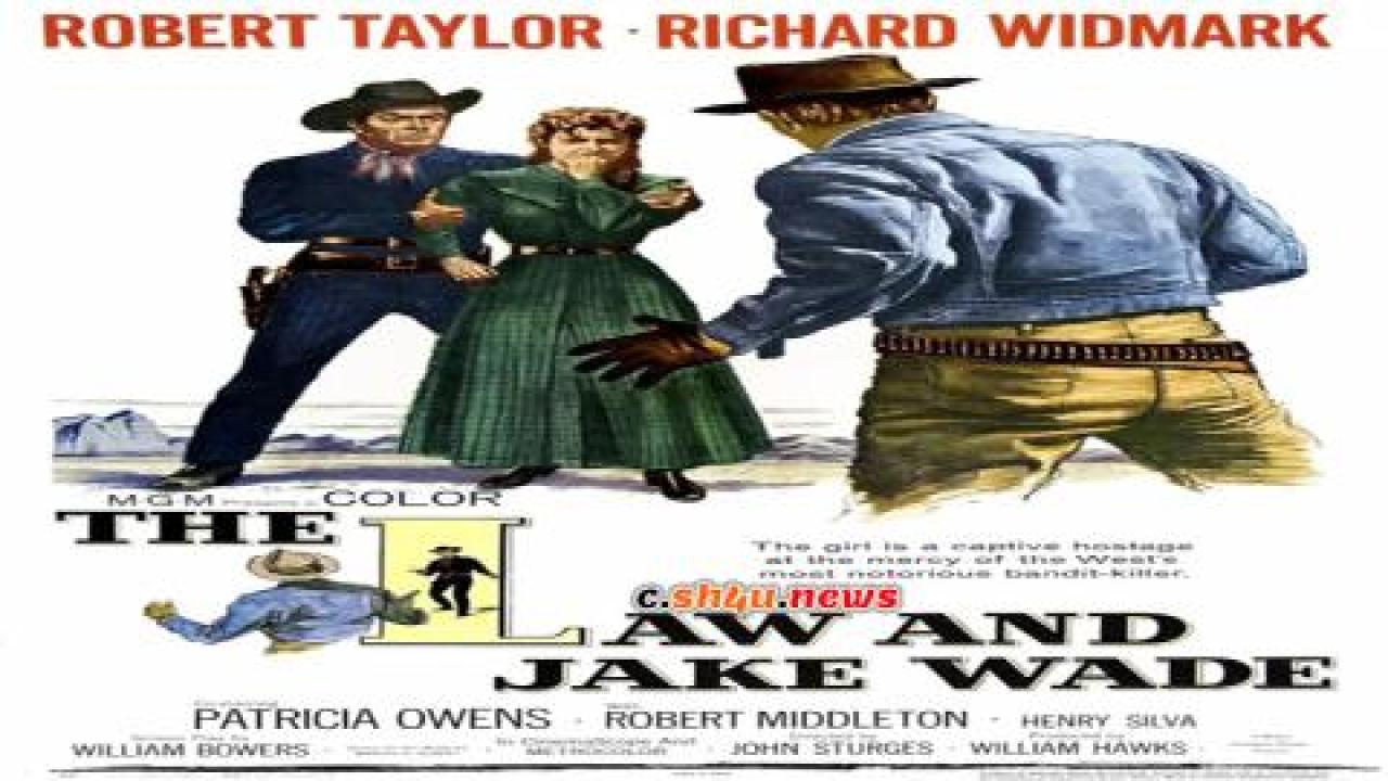 فيلم The Law and Jake Wade 1958 مترجم - HD