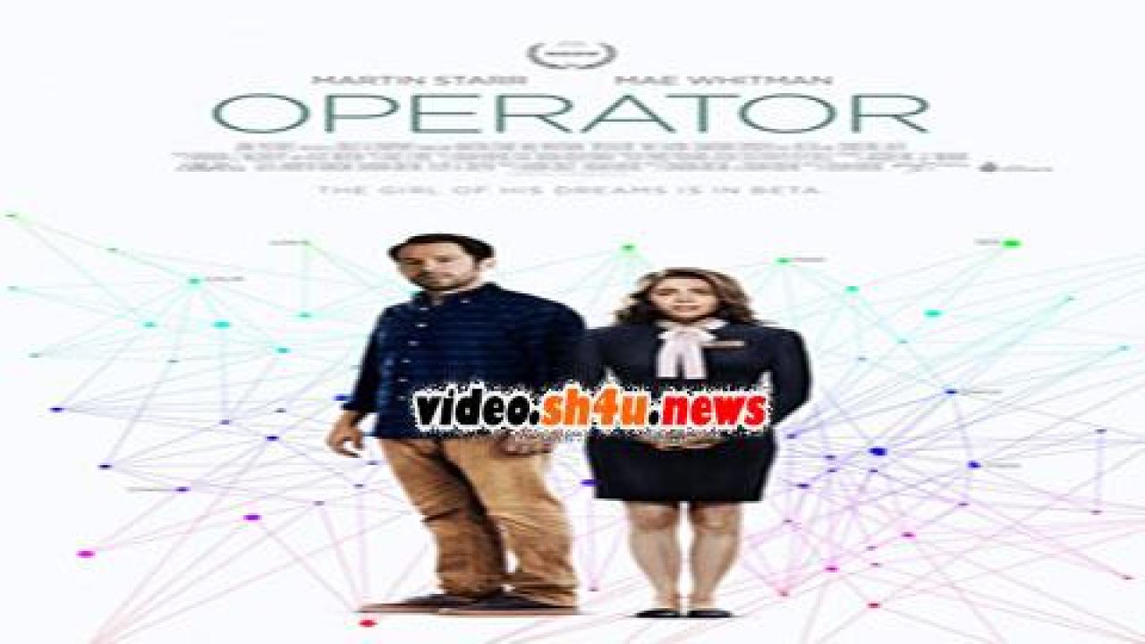فيلم Operator 2016 مترجم - HD
