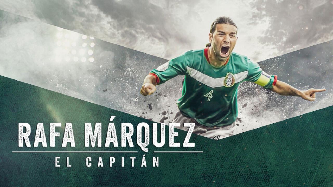 فيلم Rafa Márquez: El Capitán 2024 مترجم كامل