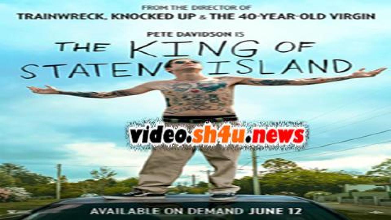 فيلم The King of Staten Island 2020 مترجم - HD