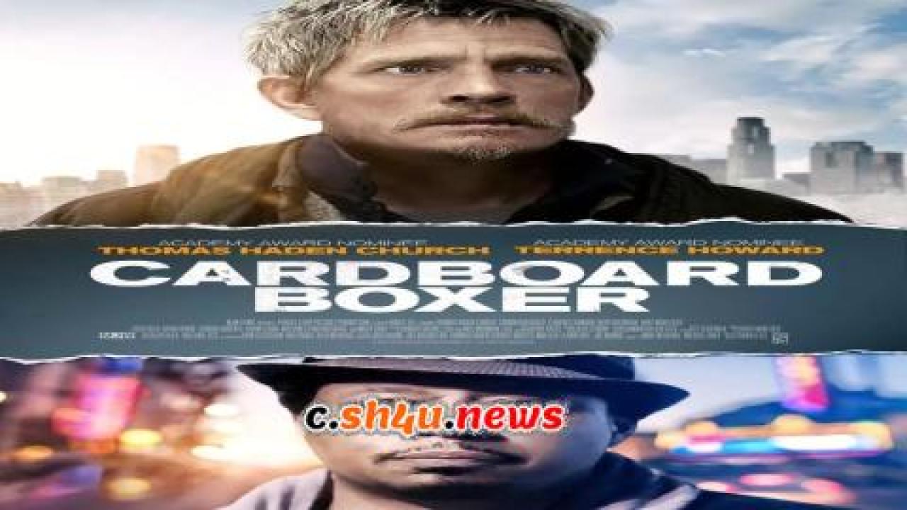 فيلم Cardboard Boxer 2016 مترجم - HD