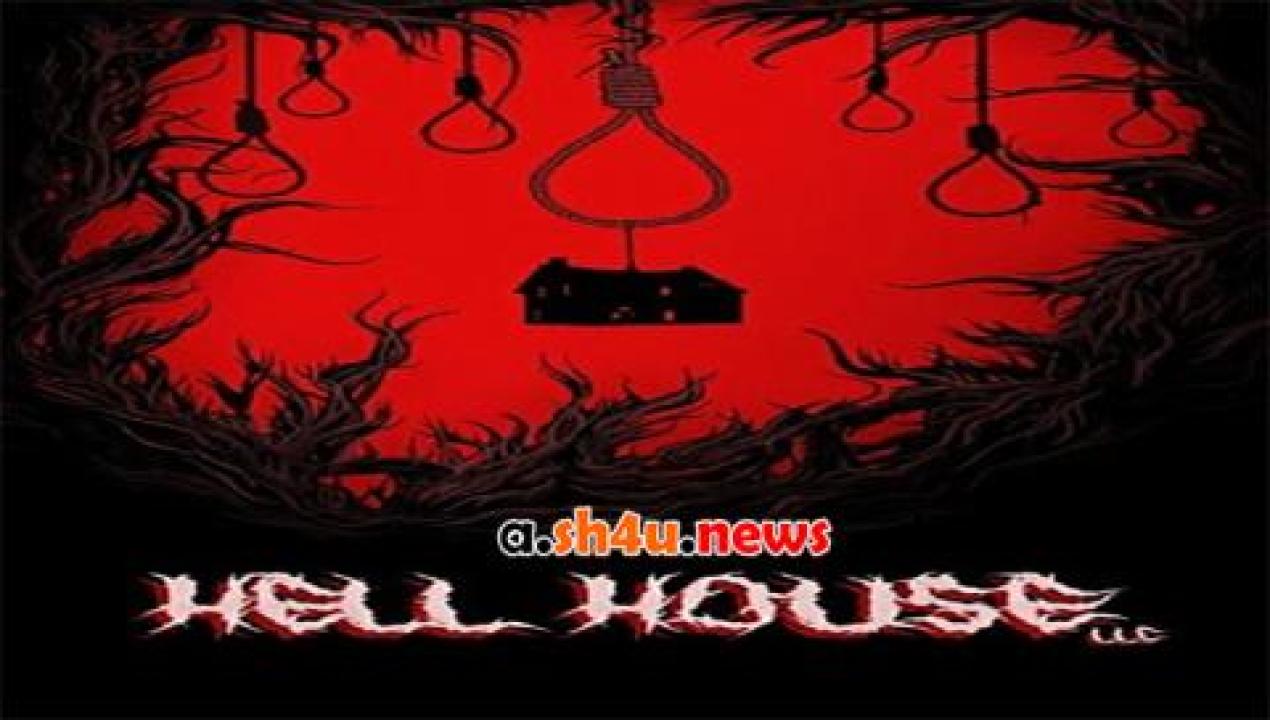 فيلم Hell House LLC 2015 مترجم - HD