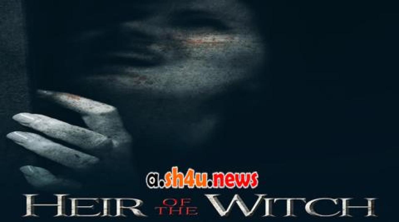 فيلم Heir of the Witch 2023 مترجم - HD