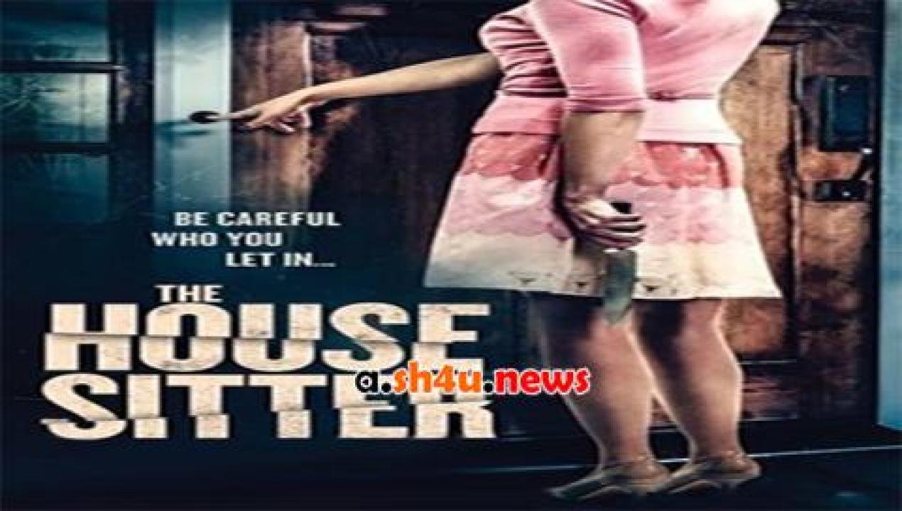 فيلم The House Sitter 2015 مترجم - HD