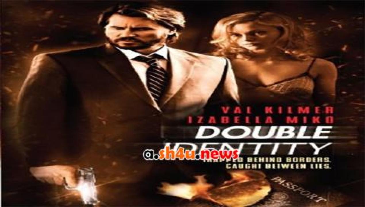 فيلم Double Identity 2009 مترجم - HD