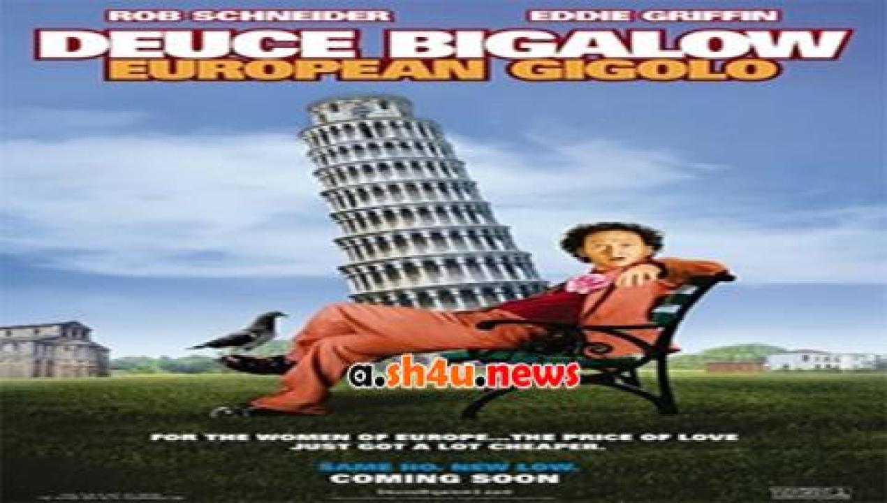 فيلم Deuce Bigalow European Gigolo 2005 مترجم - HD