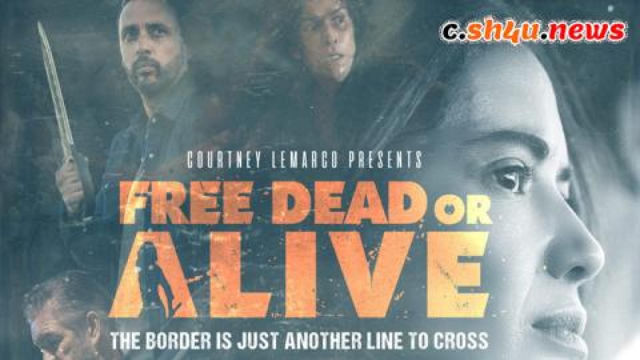 فيلم Free Dead or Alive 2022 مترجم - HD