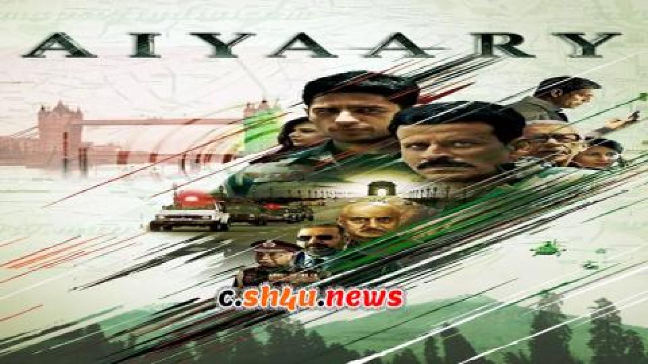 فيلم Aiyaary 2018 مترجم - HD