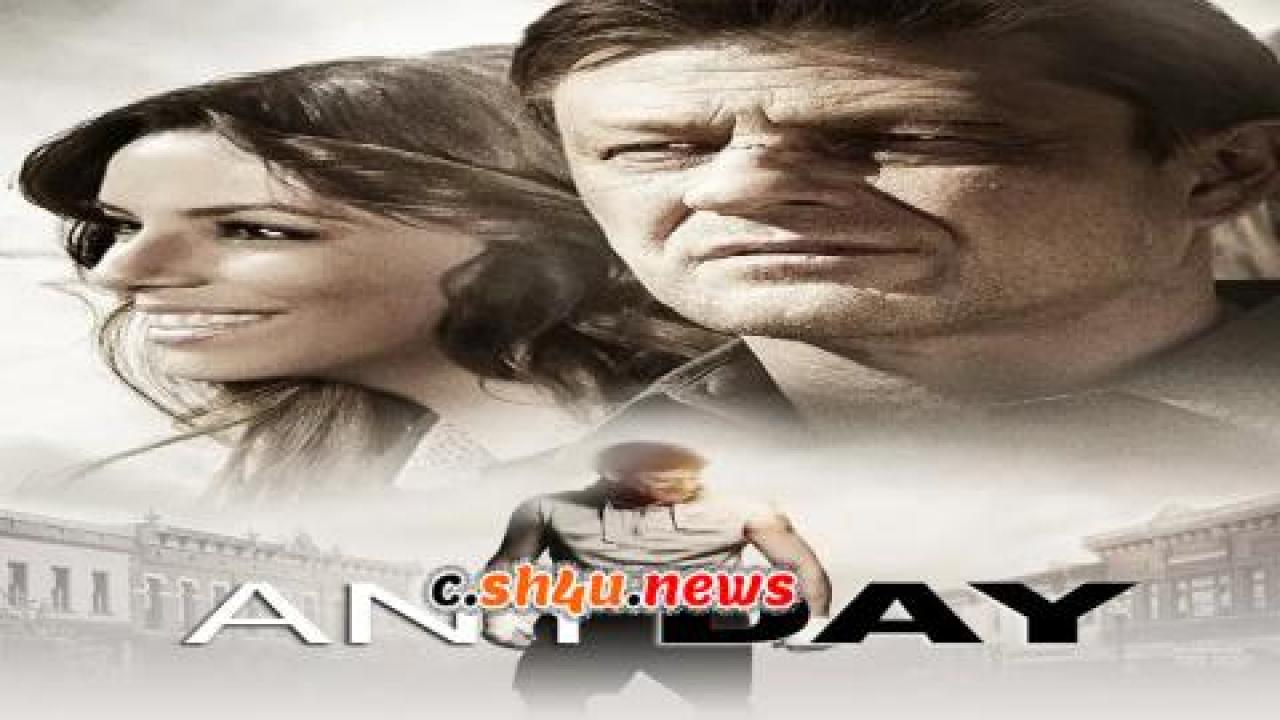 فيلم Any Day 2015 مترجم - HD