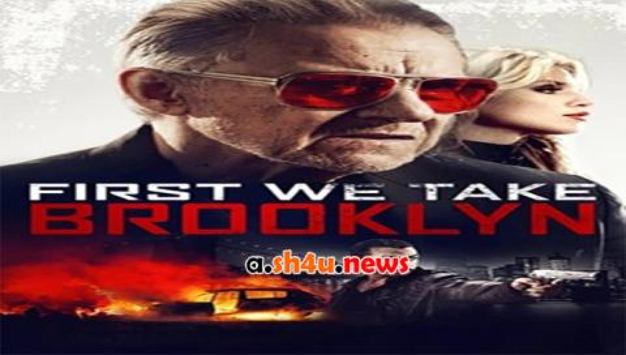 فيلم First We Take Brooklyn 2018 مترجم - HD