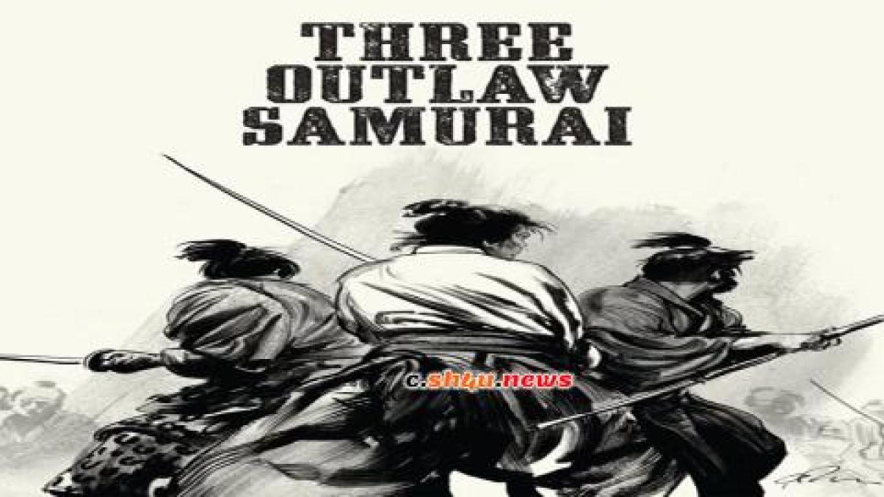 فيلم Three Outlaw Samurai 1964 مترجم - HD