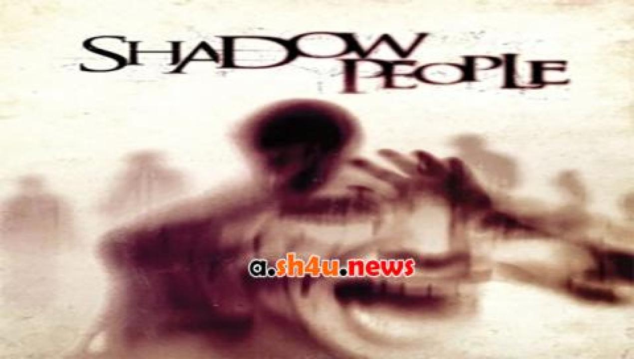 فيلم Shadow People 2013 مترجم - HD