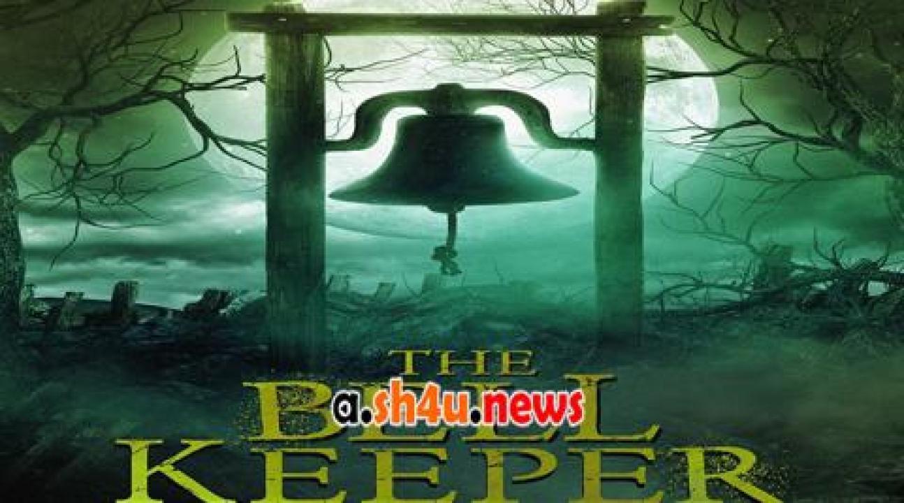 فيلم The Bell Keeper 2023 مترجم - HD