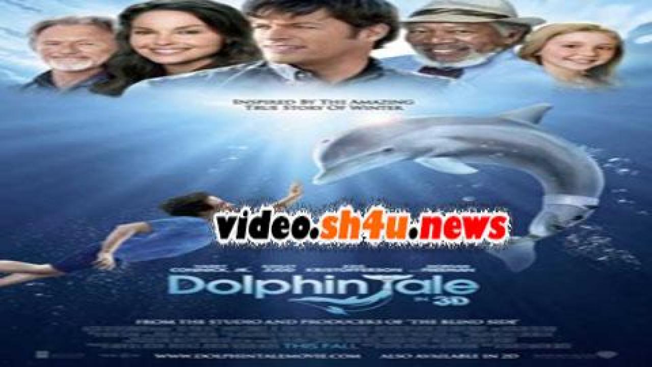فيلم Dolphin Tale 2011 مترجم - HD