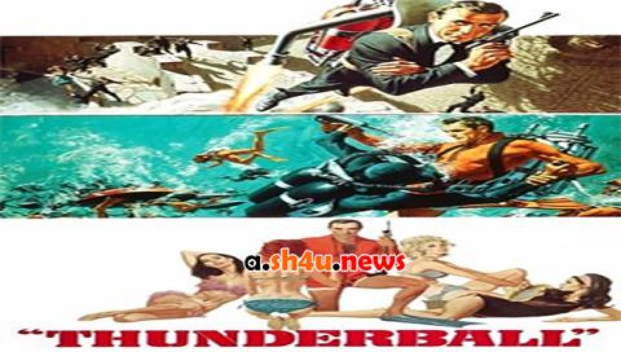 فيلم Thunderball 1965 مترجم - HD