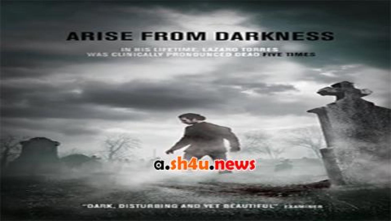 فيلم Arise from Darkness 2016 مترجم - HD
