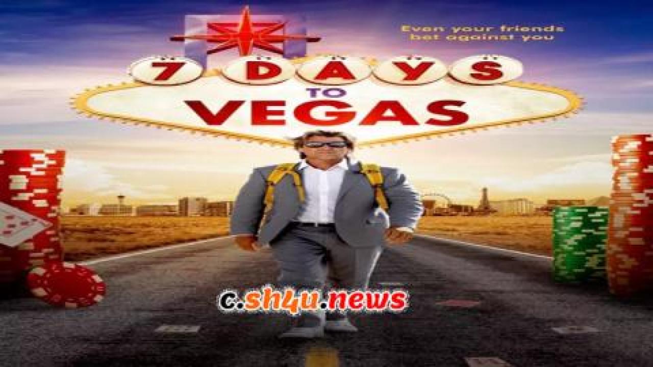 فيلم 7 Days to Vegas 2019 مترجم - HD
